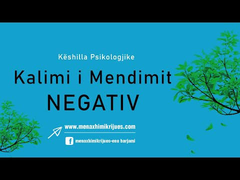 Video: Pasojat E Të Menduarit Negativ