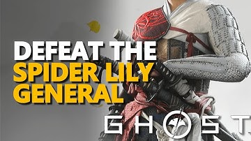 Defeat the Spider Lily General Ghost of Yotei