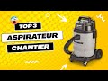 Top 3 des meilleurs aspirateur de chantier 2023 comparatif  test