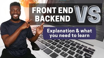 Frontend Vs Backend - What Does That Mean and How Does It Work?
