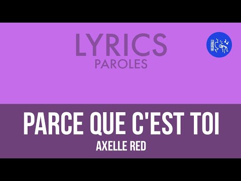 Ⓛ Parce Axelle Red [Lyrics] YouTube