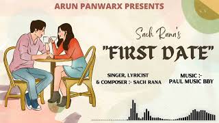 First Date : @Arun Panwar | Sach Rana | Latest Haryanvi | DJ Remix | NCS MUSIC REMIX | Paul Music |