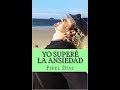 SUPERA LA ANSIEDAD -Audiolibro-