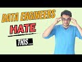 Most annoying things data engineers deal with