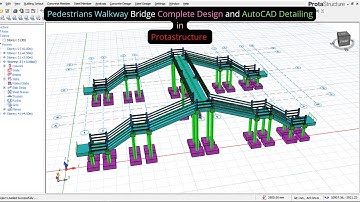 Pedestrian Bridge Modeling, Analysis, Design and Details Drawing using Protastructure and AutoCAD.