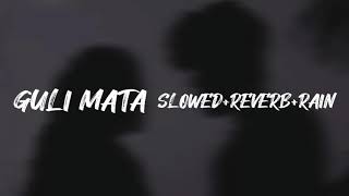 Download Lagu GULI MATA ( TUJHE MERE LIYE MUJHE TERE LIYE HAI BNAYA GAYA) SLOWED + REVERB + RAIN Lo-FI MP3