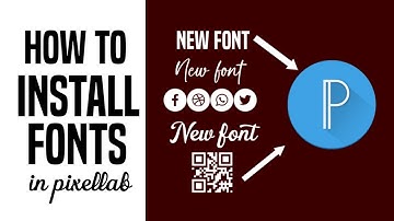 How To Install Fonts In Pixellab