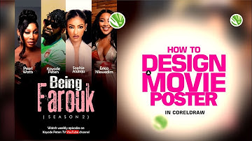 How To Design Movie Poster Design In Coreldraw. 2024 -Design with Kehinde Animasahun
