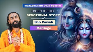 LISTEN to this Story of ShivParvati Marriage by Swami Mukundananda | DEVOTIONAL |MahaShivratri 2024