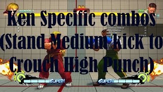 (USF4) Ken Specific Combos (Stand Mid. Kick to Crouch High Punch Link) 60FPS Full HD