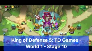 King of Defense 5: TD Games - World 1 - Stage 10 screenshot 3