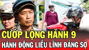 Chuyện Cảnh Giác 2025 | CƯỚP LỘNG HÀNH 9 | Phút Giây Cảnh Giác 2025 | Chuyện Cảnh Giác Mới 2025