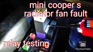 radiator fan not working/relay testing (mini cooper)