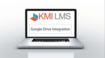 KMI LMS Google Drive Integration