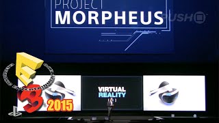 E3 2015 PlayStation Press Conference: Andrew House Talks Project Morpheus