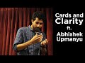 Cards and Clarity ft. Abhishek Upmanyu
