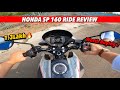 Honda sp 160 review on indian roads  ride experience