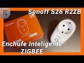 ⚡ Sonoff S26 R2ZB - ENCHUFE INTELIGENTE ZIGBEE