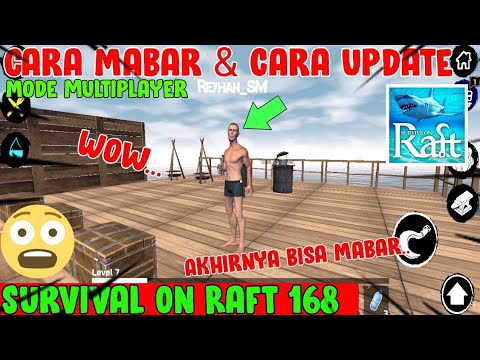 Cara Update Game Survival On Raft Ke Versi 168 Cara Mabar Survive On Raft Multiplayer Youtube