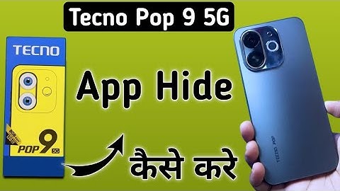 Tecno Pop 9 5G app hide kaise kare, how to hide apps in tecno, tecno phone me apps kaise chipaye