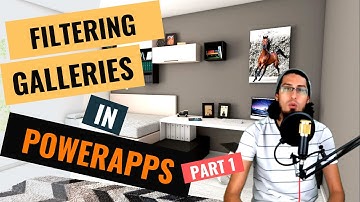 PowerApps FZH #12 - Filtering Customers Gallery - Part 1