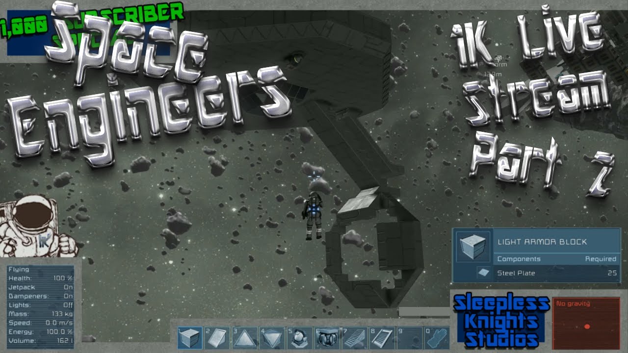 Space Engineers 1K Subs Live Stream Apr. 27th Part 2 of 6! - YouTube