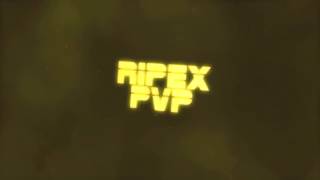 Intro für RipexPvP  ~Vertix (New style)[Dual]