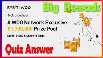Bybit Learn & Earn Woo  Airdrop Quiz Answer| Correct Answers| Big Reward