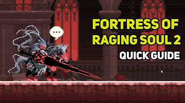 Crusaders Quest - Fortress of Raging Soul 2 Looming Darkness quick Guide