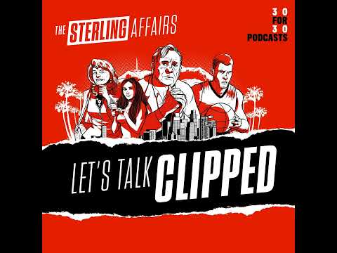 The Sterling Affairs: Let’s Talk Clipped (E3)