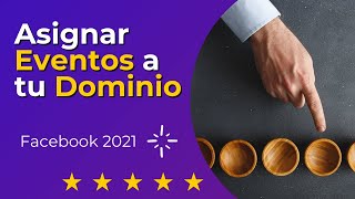 Asignar eventos de conversión a tu dominio en Facebook ads