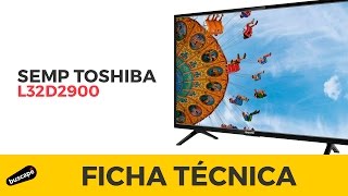 Ficha técnica e recursos da TV Semp Toshiba L32D2900
