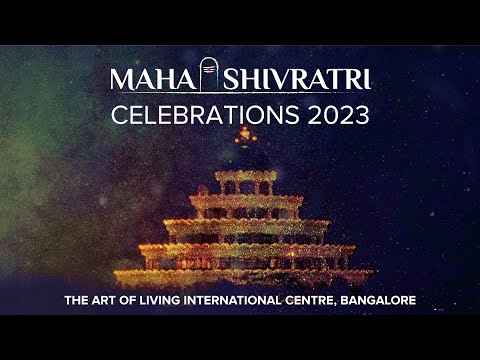 Mahashivratri Celebrations 2023 | The Art of Living International Center Bangalore @artofliving