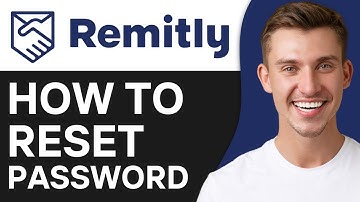 HOW TO RESET REMITLY PASSWORD (2025)