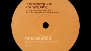 PQM featuring Cica ‎– The Flying Song (Origin Remix)