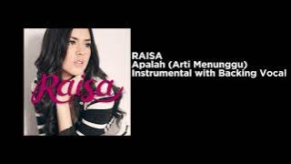 Raisa - Apalah (Arti Menunggu) - Instrumental with Backing Vocal
