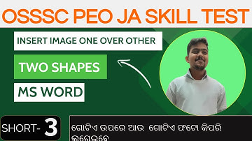 OSSSC PEO SKILL TEST Questions || How to Insert Image & Shapes One Over Other || Short Video 3