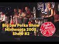 Big Joe Polka Show | MN 2005 #2 | Polka Music | Polka Dance | Polka Joe