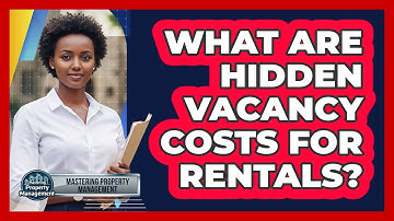 What Are Hidden Vacancy Costs for Rentals?