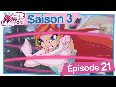 Winx Club - Saison 3 - Épisode 21 - Français [ÉPISODE COMPLET]