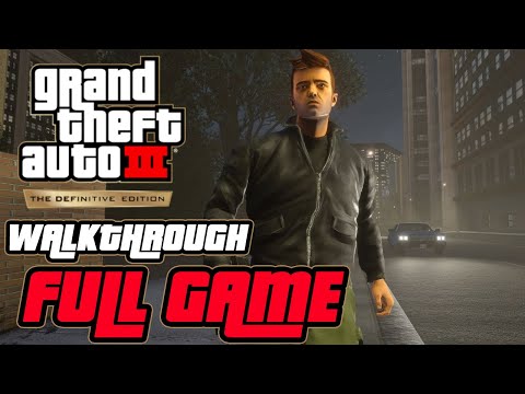 GTA 3 The Definitive Edition | Gameplay Walkthrough FULL GAME [GTA Trilogy Definitive Edition]