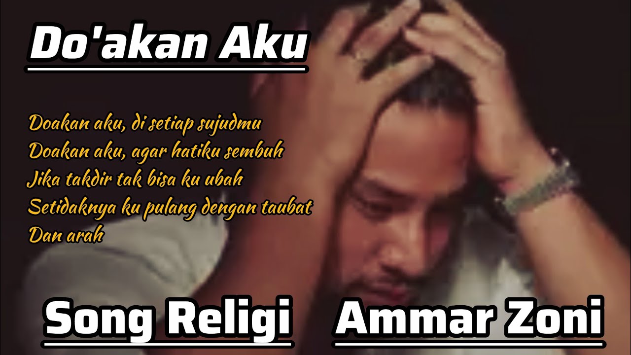 Do'akan Aku | Lagu Ammar Zoni Liriknya Bikin Mewek🥹