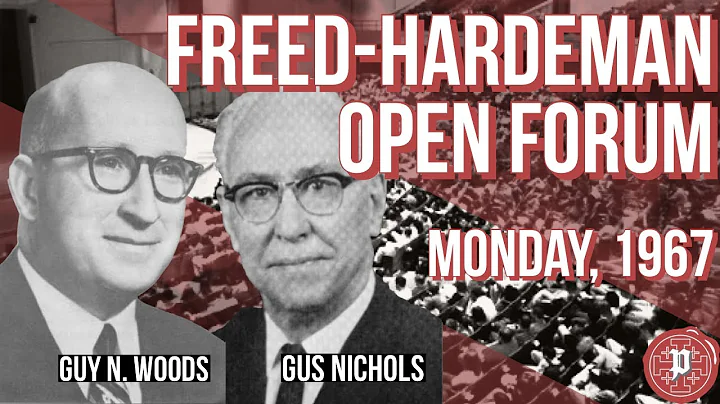 Freed-Hardeman Open Forum (#1) Monday, 1967 | Guy ...