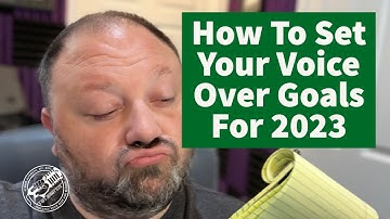 How To Set Your Voice Over Goals For 2023