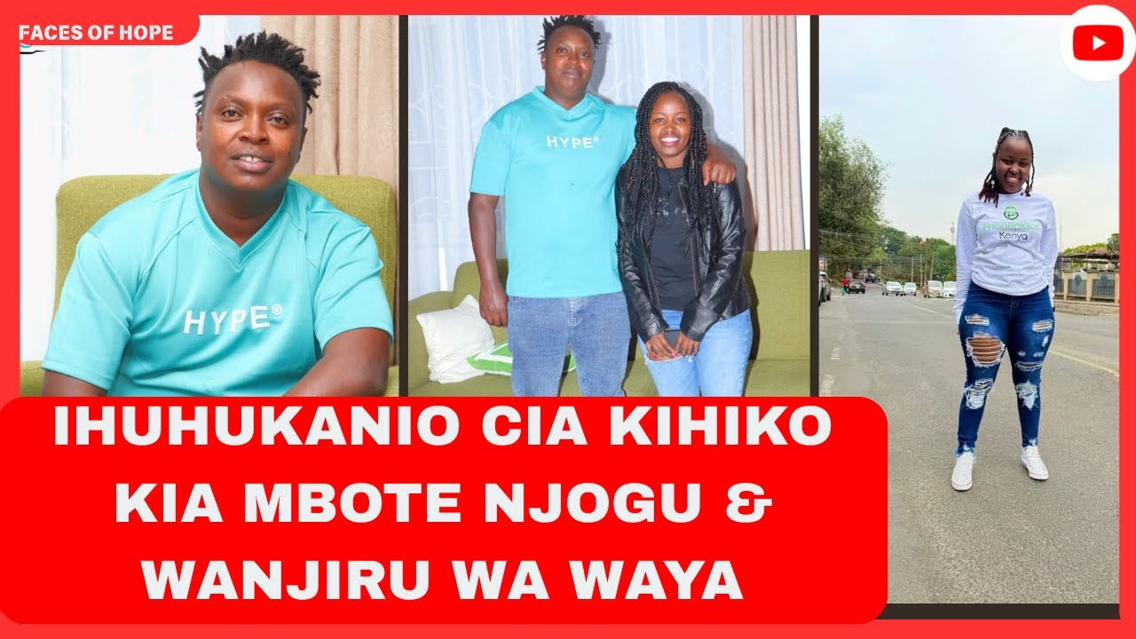 IHUHUKANIO CIA KIHIKO KIA MBOTE NJOGU  & WANJIRU WA WAYA