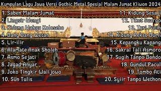 Kumpulan Lagu Jawa Versi Gothic Metal Spesial Malam Jumat Kliwon 2024