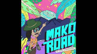 Video thumbnail of "All We Need - MAKO ROAD // The Green Superintendent EP"