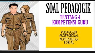 SOAL SOAL PEDAGOGIK TENTANG KOMPETENSI GURU screenshot 2