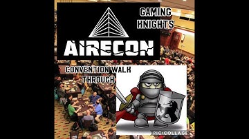 Convention walkthrough ; We go to Airecon 2019