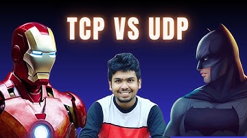 TCP Vs UDP | The Networking Comparison | Dhanush N